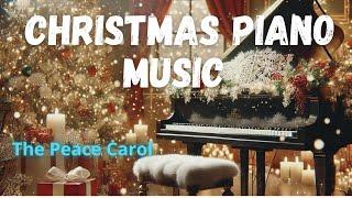 The Peace Carol - Christmas Piano Music | Christmas Piano Collection