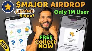 Major Airdrop Collect FREE Achievement | Major Airdrop Listing Date | Major Airdrop Withdrawal Now