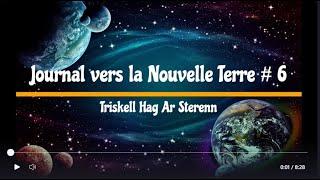 Triskell Hag Ar Sterenn 6, La Terre, notre Terre !