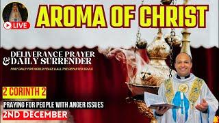 The Aroma of Christ | Daily Surrender & Deliverance Prayer by Fr. Roni George VC | December 2