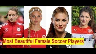 Top 15 Most Beautiful Women's Soccer Players in The World 2018/Most Beautiful Female Soccer Players.