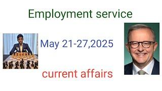 May 21-27,2025 - employment service current affairs #tnpscgroup4freeonlinetestintamil#currentaffairs