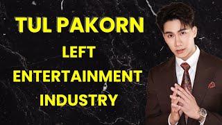 A Shocking Update About Tul Pakorn Career In The Entertainment Industry