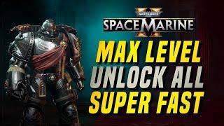 MAX LEVEL & UNLOCK ALL PERKS AND WEAPONS FAST IN ONE MISSION | WARHAMMER 40K: SPACE MARINE 2