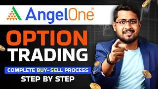  Angel One Option Trading Kaise Kare? | AngelOne Live Option Trading Guide for Beginners 2024