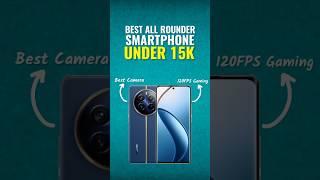 3 Best All Rounder Phone Under 15K #bestphoneunder15000 #techype