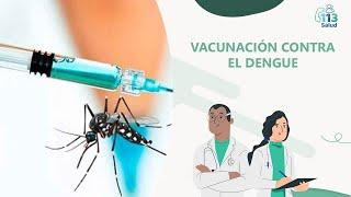 VACUNACIÓN CONTRA EL DENGUE