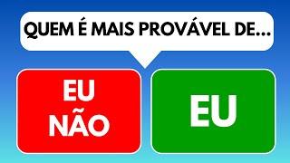 🫵 QUEM É MAIS PROVÁVEL DE…? | 🫨 QUIZ