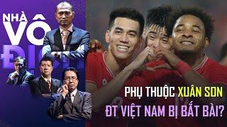 Xuân Son quá quan trọng với ĐT Việt Nam, các đối thủ có thể bắt bài? | Nhà vô địch