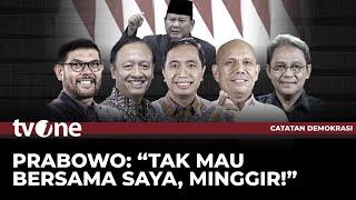 [FULL] Prabowo: "Tak Mau Bersama Saya, Minggir!" | Catatan Demokrasi tvOne