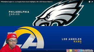 49ERS FAN REACTS TO Philadelphia Eagles vs. Los Angeles Rams Game Highlights NFL 2024 Season Week 12