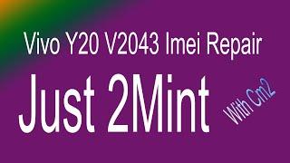 Vivo Y20 V2043 Imei Repair With Cm2 Just 2Mint