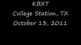 KBXT College Station, TX October 13, 2011