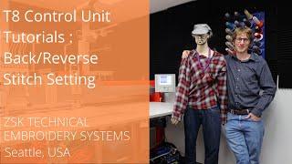 T8 Control Unit Tutorials: Back/Reverse Stitch