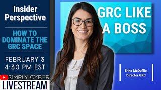 How to GRC Like A Boss with Erika McDuffie