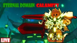 Grinding Eternal Domain Calamity Grind!(Roblox Fabled Legacy)