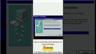 How to install Microsoft Windows 95 using VirtualBox - ACTUAL INSTALLATION  #freeeducation #windows