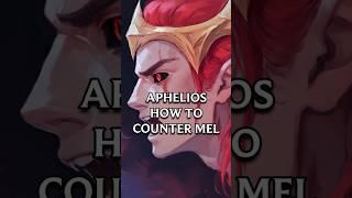 Aphelios How to Counter Mel #aphelios #leagueoflegends