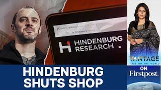 Short-Seller Hindenburg Shuts Down: What Happens Next? | Vantage With Palki Sharma