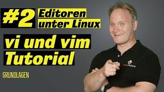 Diese vi und vim Grundlagen solltest du kennen!  Modi + Kommando Tutorial - Editoren unter Linux #2