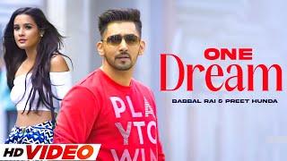 One Dream (HD Video) | Bubbal Rai | Ft Preet Hundal | New Punjabi Song 2024 | Latest Punjabi Song