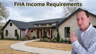 FHA Loan Income Requirements for 2025