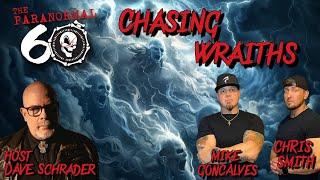 Chasing Wraiths - The Paranormal 60