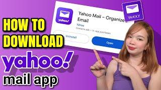 PAANO MAGDOWNLOAD NG YAHOO MAIL APP SA PHONE | Riencyll Cabile