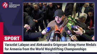 Weightlifters Varazdat Lalayan & Aleksandra Grigoryan Bring Home Medals for Armenia