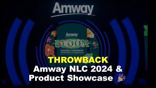 Throwback to Amway NLC 2024 & Product Showcase!