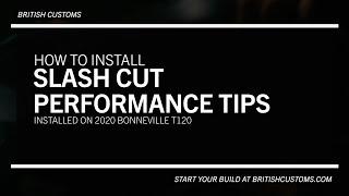 How to install British Customs Slash Cut Performance Tips for Triumph Bonneville T100/T120