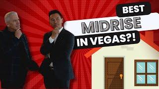 Best Midrise in Las Vegas?!