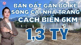 Bán 2 Lô Đất Đường Liên Hoa Xã Vĩnh Ngọc Nha Trang Gần Bờ Kè Sông Cái | Cách Biển Nha Trang Chỉ 6km