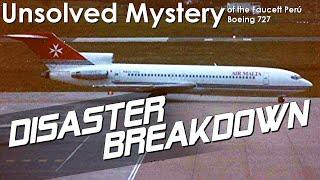 The Unsolved Mystery of This Plane's Disappearance (Faucett Perú 727) DISASTER BREAKDOWN