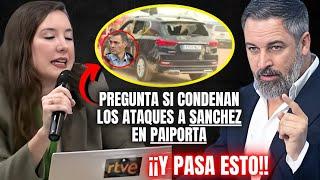 PERIODISTA de TVE pregunta a VOX si CONDENAN los ATAQUES a SÁNCHEZ en PAIPORTA¡¡Y SALE ESCALDADA!!