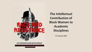 The Intellectual Contribution of Black Women to Academic Disciplines