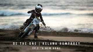 Be The One | Kelana Humphrey Ep.2