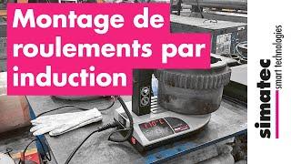 Montage de roulements sur arbre avec dispositif de chauffe par induction