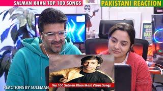 Pakistani Couple Reacts To Salman Khan Top 100 Most Viewed Songs