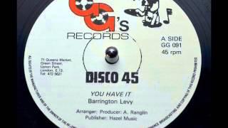 Barrington Levy - You Have It