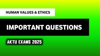 Human Values & Professional Ethics Important Question | B Pharm 3rd Semester | Aktu Special