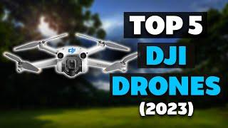 Top 5 DJI Drones (2023)