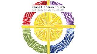 October 20th Worship Service From Peace Lutheran Church (Seattle, WA)