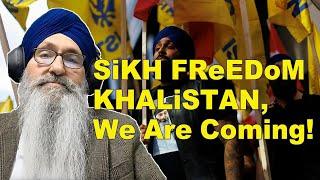 Sikh Freedom and Khalistan is on the way: Bhajan Singh Bhinder