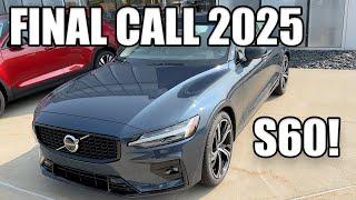 The Final 2025 Volvo S60's Ever. End Of The Mid-Size Sedan!