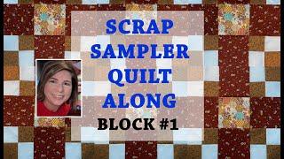 ️TAME YOUR SCRAP STASH QUILT-ALONG️Block 1 of 10 Scrappy Sampler Quilt Tutorial