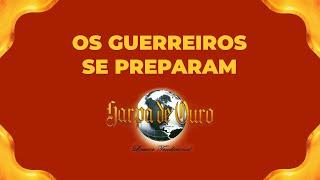 Harpa de Ouro - Os Guerreiros Se Preparam (Com Letra)