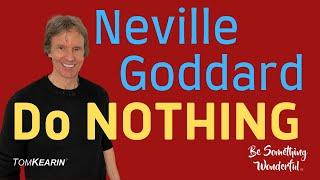 How to Manifest It All Without Effort: Neville Goddard