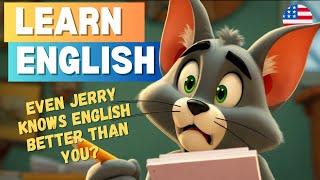 Learn English With TV Series I Tom & Jerry Teach Everyday English – Spoken English Learning