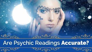 Are Psychic Readings Accurate?